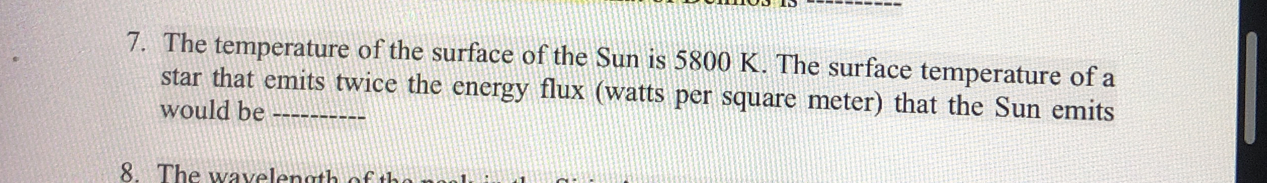 Solved The temperature of the surface of the Sun is 5800 ﻿K | Chegg.com