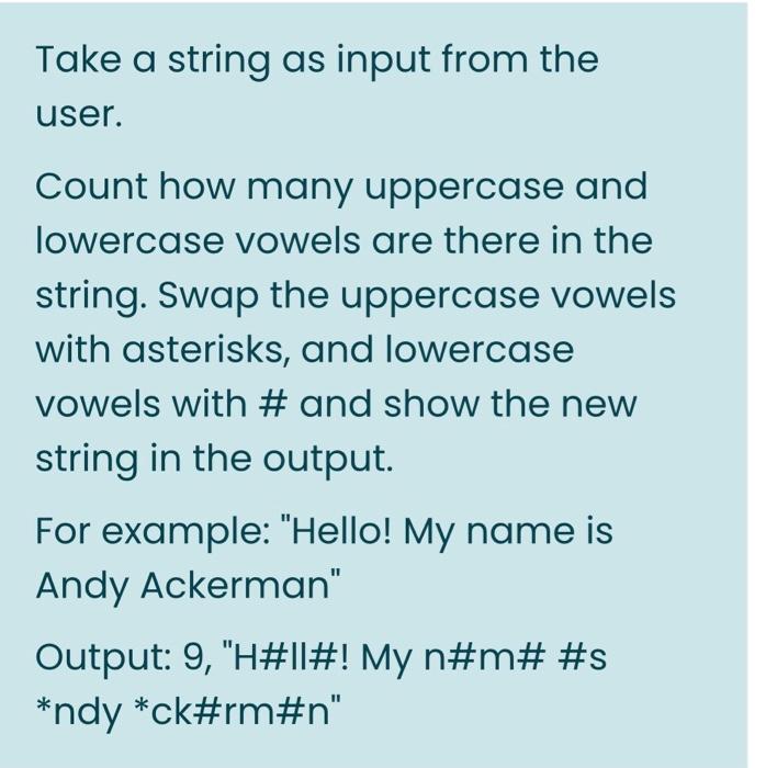 Solved Take a string as input from the user. Count how many | Chegg.com