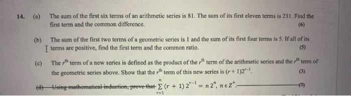 Solved 14. (a) The sum of the first six terms of an | Chegg.com