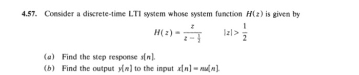 Solved 4 57 Consider A Discrete Time Lti System Whose Sy Chegg Com