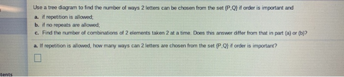 Solved Use a tree diagram to find the number of ways 2 | Chegg.com