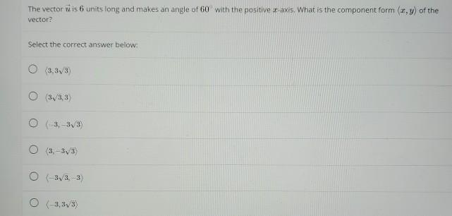 Solved The vector viis 6 units long and makes an angle of 60 | Chegg.com