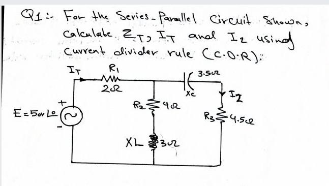 Solved Q1: For the Series - Parallel circuit Shown, | Chegg.com