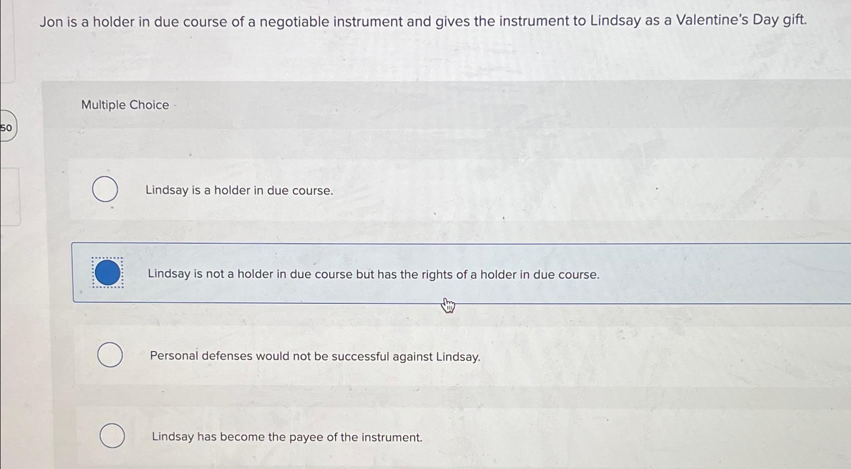 Solved Jon is a holder in due course of a negotiable