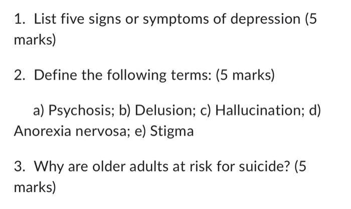 Solved 1 List five signs or symptoms of depression 5 Chegg com