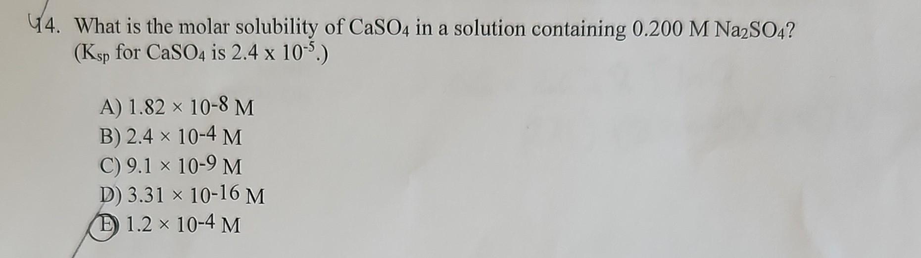 Solved 44 What Is The Molar Solubility Of CaSO4 In A Chegg Com   Image 