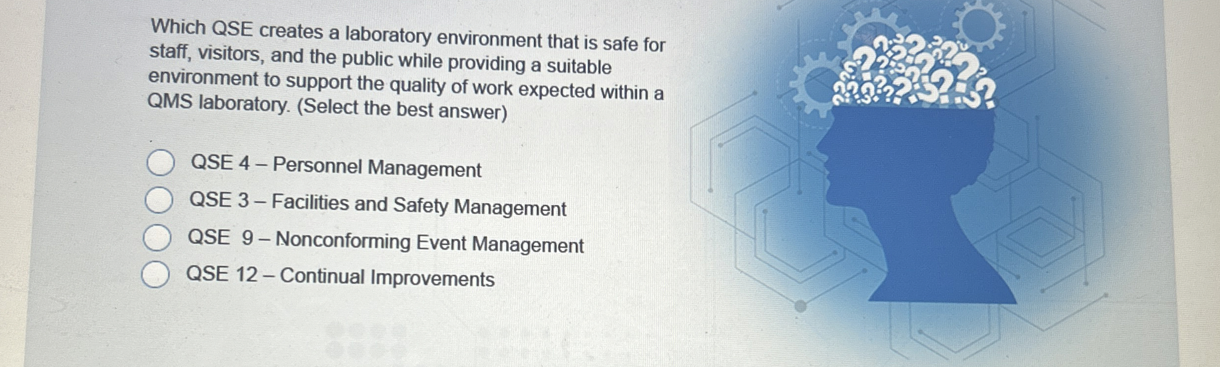 Solved Which QSE creates a laboratory environment that is | Chegg.com