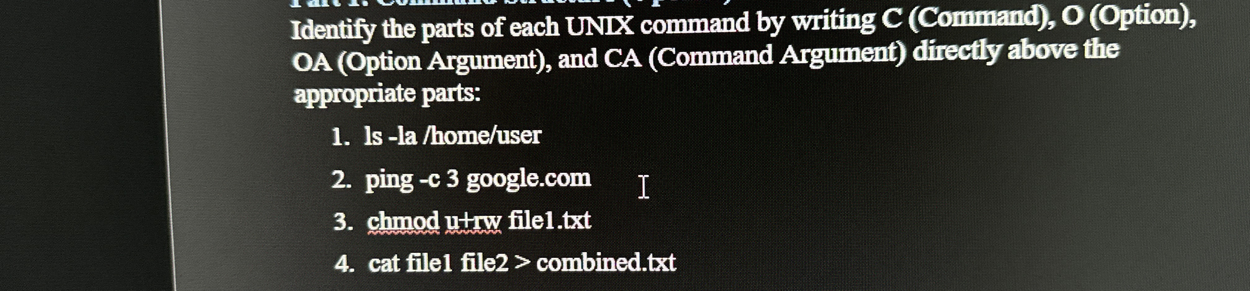 Solved Identify the parts of each UNIX command by writing C | Chegg.com