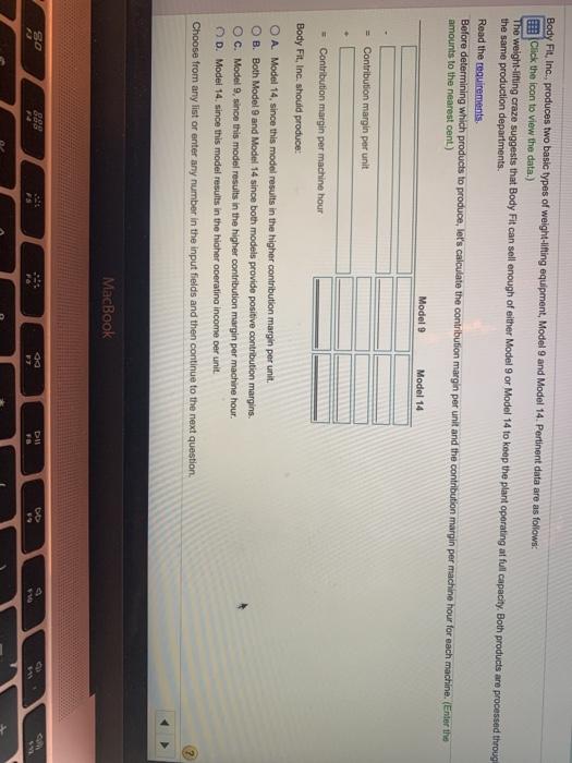 Solved Body Fit Inc Produces Two Basic Types Of Chegg