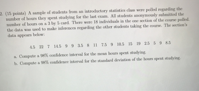 Solved 2. (15 points) A sample of students from an | Chegg.com