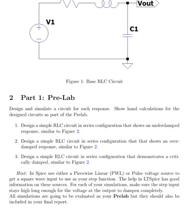 Solved Vout V1 + c1 Figure 1: Base RLC Circuit 2 Part 1: | Chegg.com