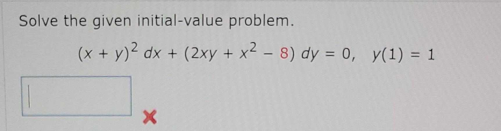 Solved Solve The Given Initial Value Problem 0822