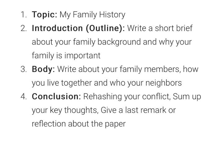 Solved 1. Topic: My Family History 2. Introduction 