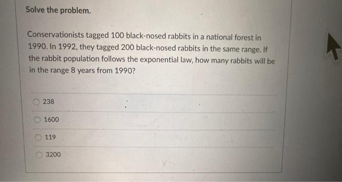 Solved Solve the problem. Conservationists tagged 100 | Chegg.com