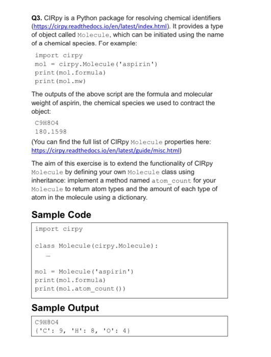 Solved Q3. CIRpy is a Python package for resolving chemical | Chegg.com