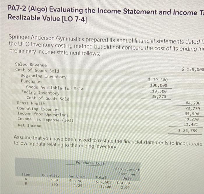 Solved PA7-2 (Algo) Evaluating the Income Statement and