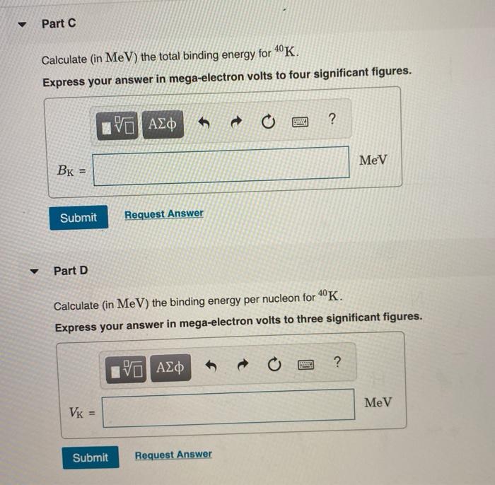 Solved Part A Calculate In Mev The Total Binding Energy Chegg Com