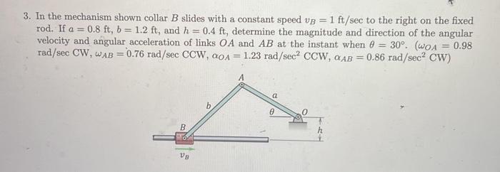 Solved 3. In The Mechanism Shown Collar B Slides With A | Chegg.com