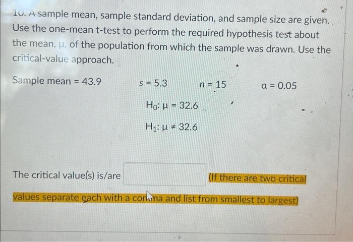Solved 10. A sample mean, sample standard deviation, and | Chegg.com