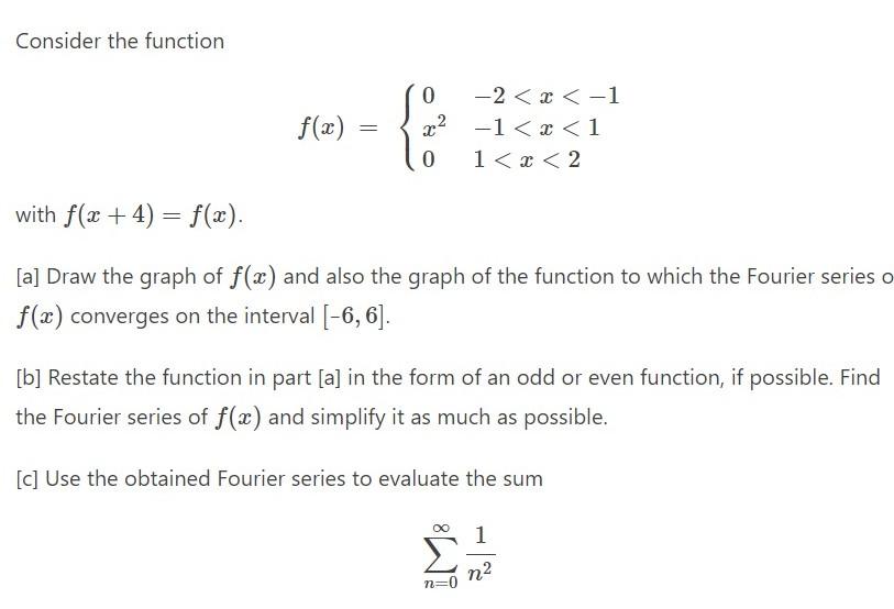 Solved Consider the function f(x)=⎩⎨⎧0x20−2 | Chegg.com