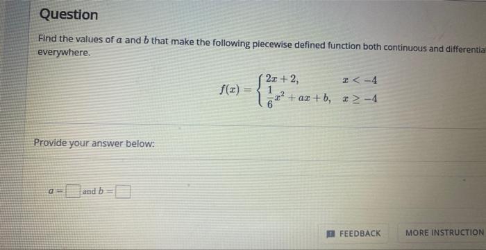 Solved Find The Values Of A And B That Make The Following | Chegg.com