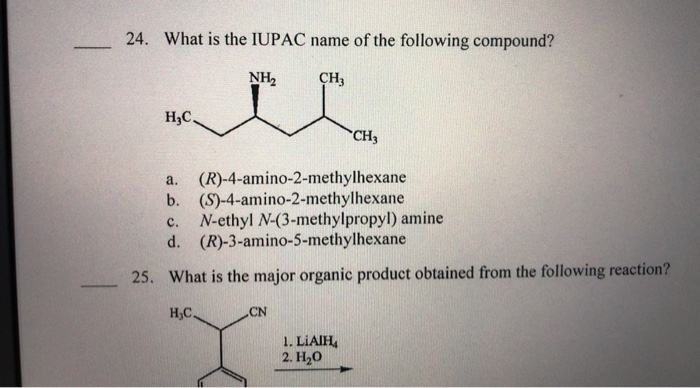 Solved 24 What Is The Iupac Name Of The Following Compou Chegg Com