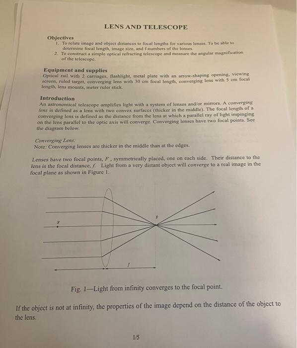 LENS AND TELESCOPE Objectives 1. To relate image and