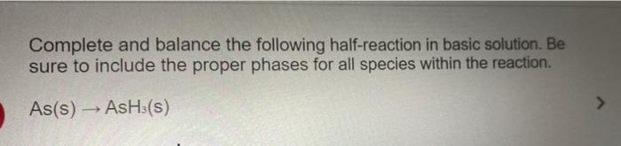 solved-complete-and-balance-the-following-half-reaction-in-chegg