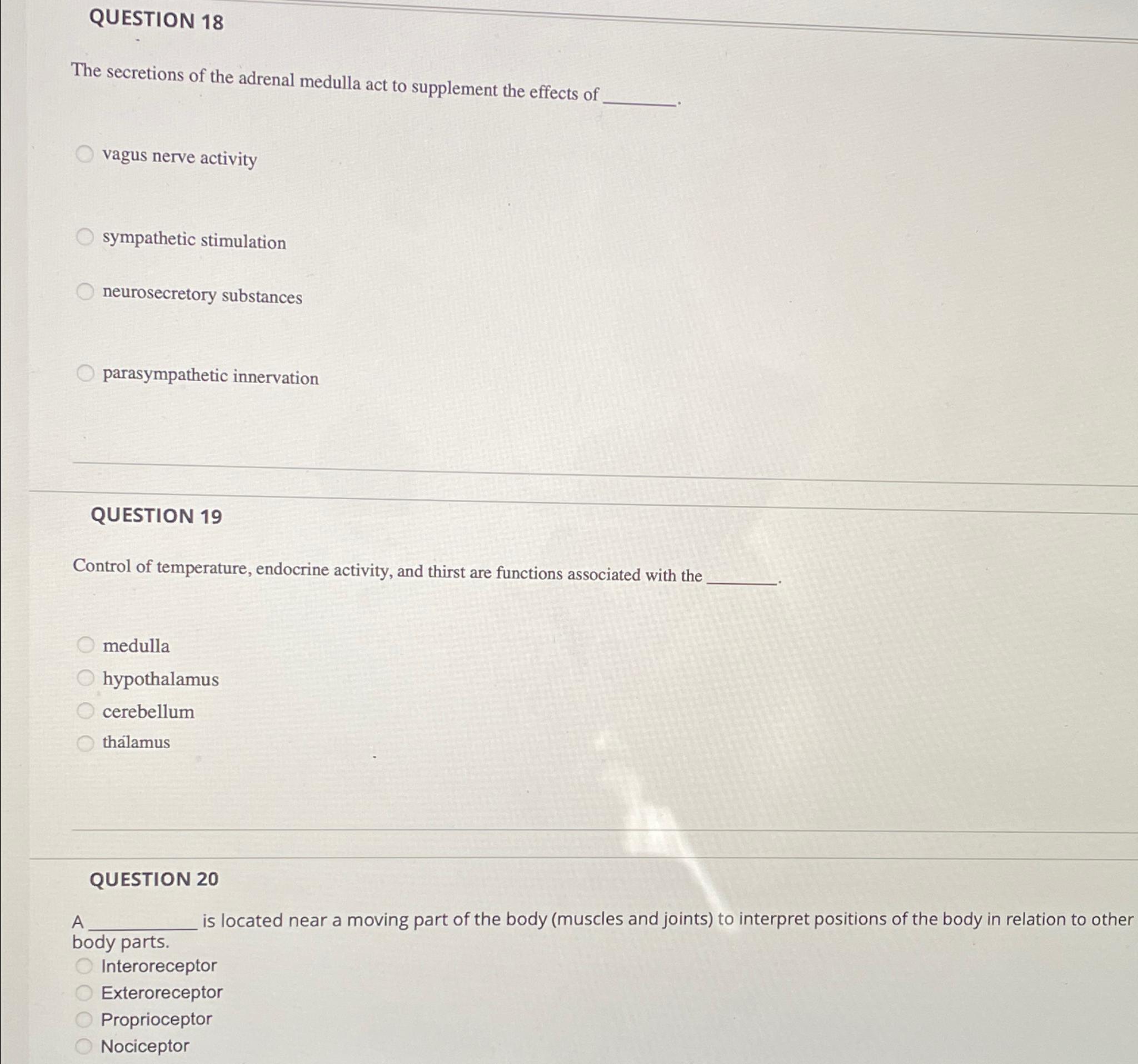 Solved QUESTION 18The secretions of the adrenal medulla act