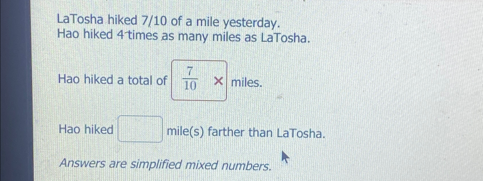 solved-latosha-hiked-7-10-of-a-mile-yesterday-hao-hiked-4-chegg