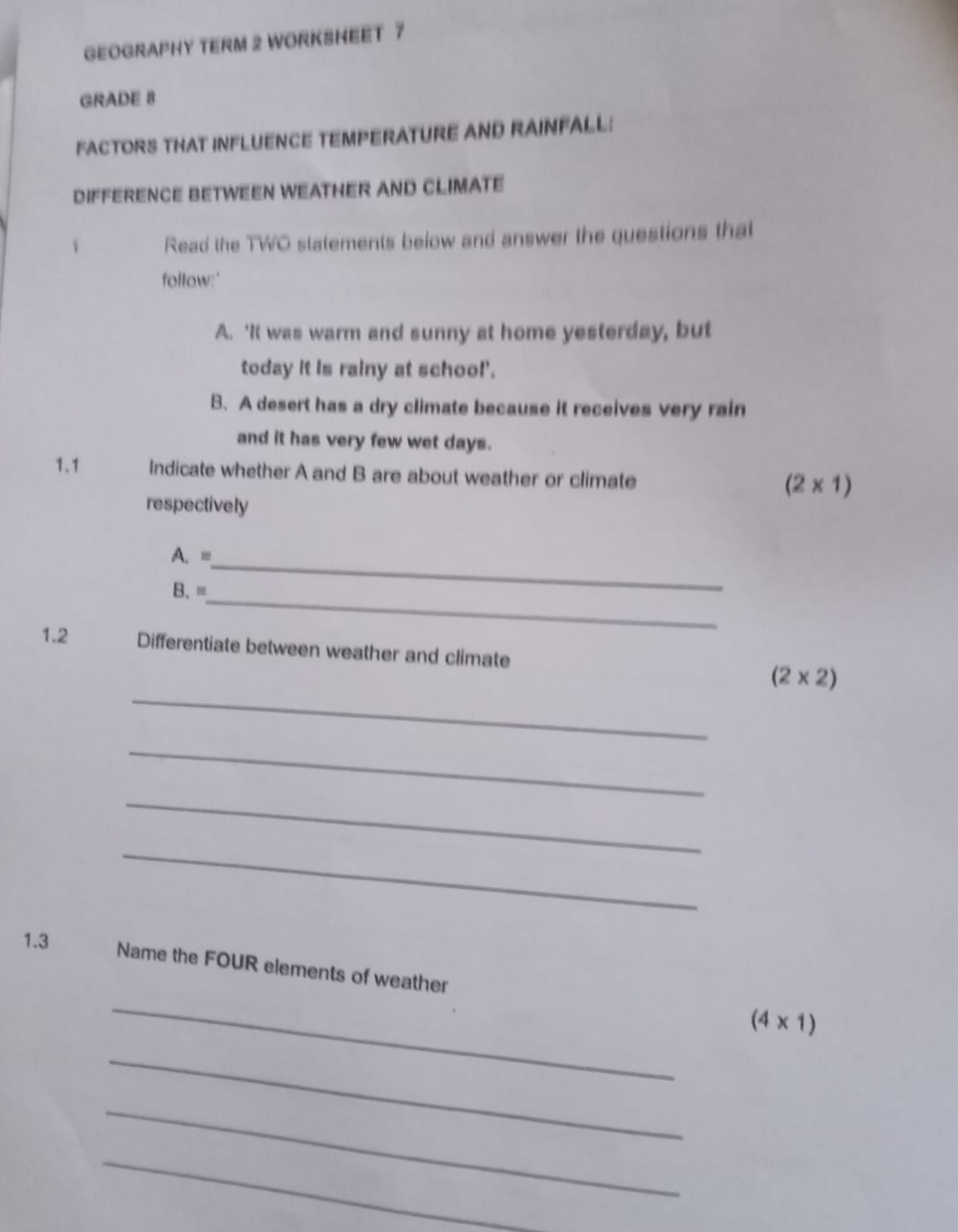 Solved GEOORAPHY TERM 2 ﻿WORKBHEET ?7GRADE 8FACTORE THAT | Chegg.com