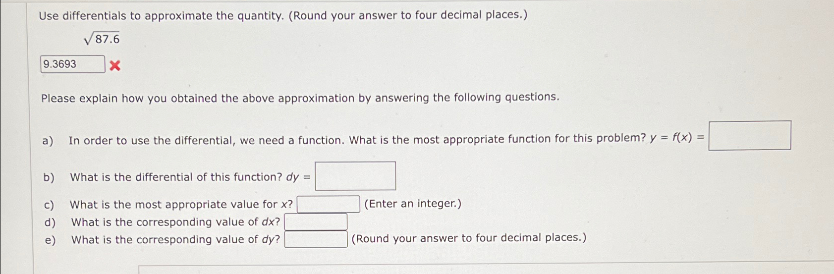Solved Use differentials to approximate the quantity. (Round