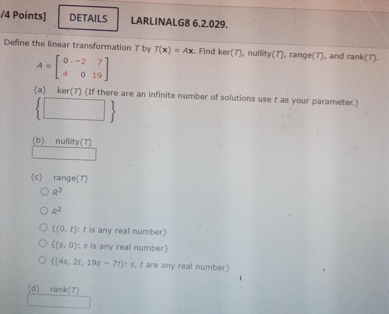 Solved -14 Points] DETAILS LARLINALG8 6.2.029. Define The | Chegg.com