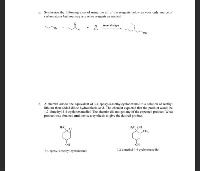 Solved c. Synthesize the following alcohol using the all of | Chegg.com