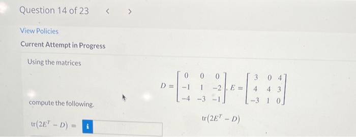 Solved Current Attempt in Progress Using the matrices | Chegg.com