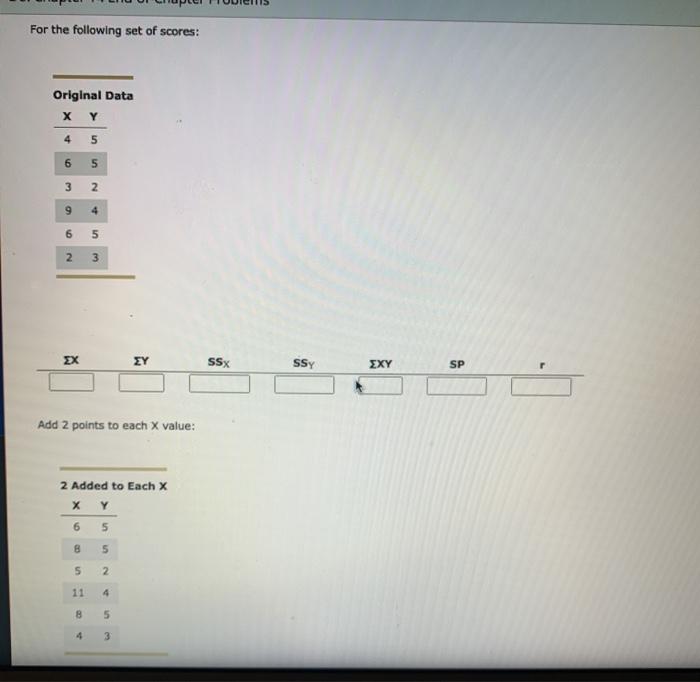 Solved For the following set of scores: Original Data х Y 4 | Chegg.com