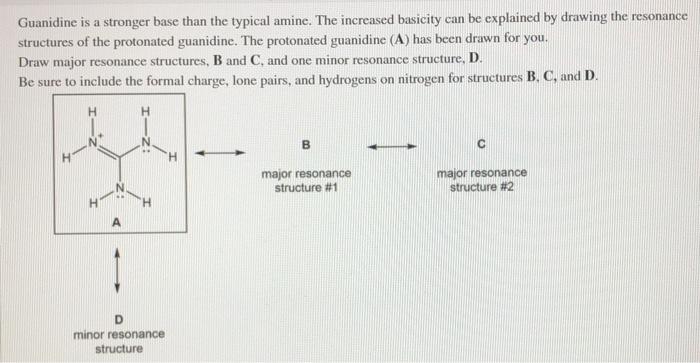 Solved Guanidine Is A Stronger Base Than The Typical Amin Chegg Com