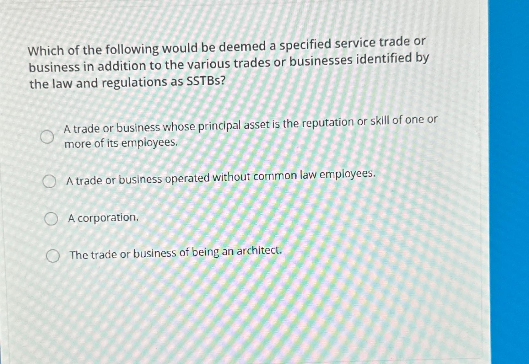 Solved Which of the following would be deemed a specified