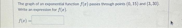 Solved The graph of an exponential function f(x) passes | Chegg.com