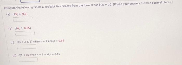 Solved Compute The Following Binomial Probabilities Directly | Chegg.com