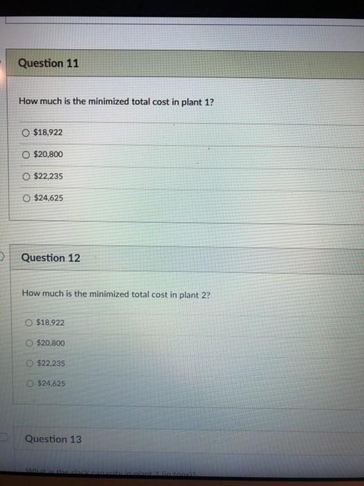 Solved 1) What is the minimized total cost in plant 1? 2) | Chegg.com