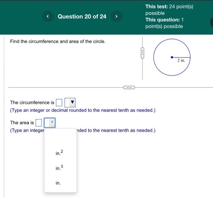 Solved Find the circumference and area of the circle. The | Chegg.com