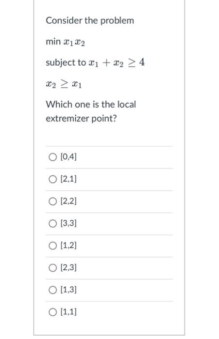 Solved Consider the problem min 21 22 subject to x1 + x2 > 4 | Chegg.com