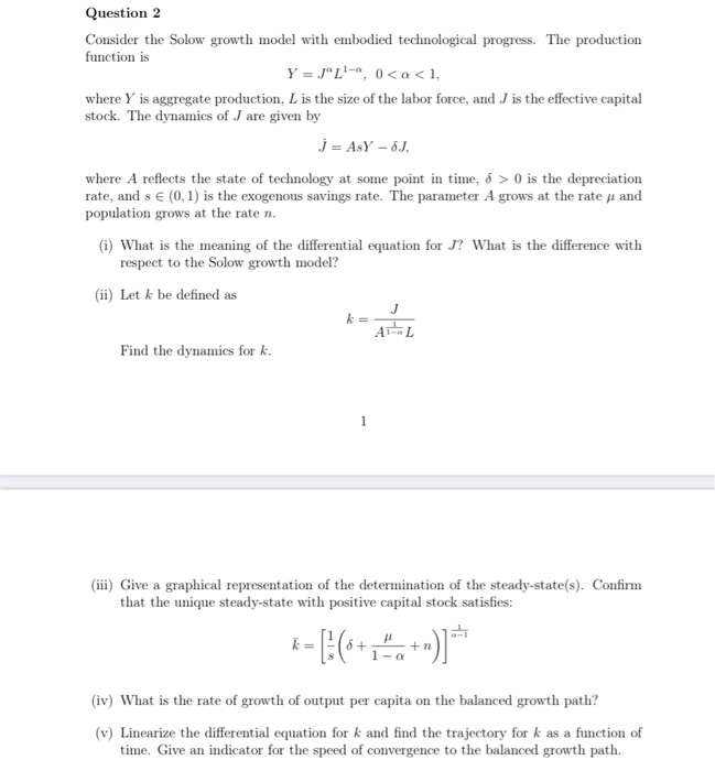 Solved Question 2 Consider the Solow growth model with | Chegg.com
