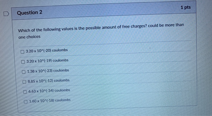 Solved 1 pts Question 2 Which of the following values is the | Chegg.com
