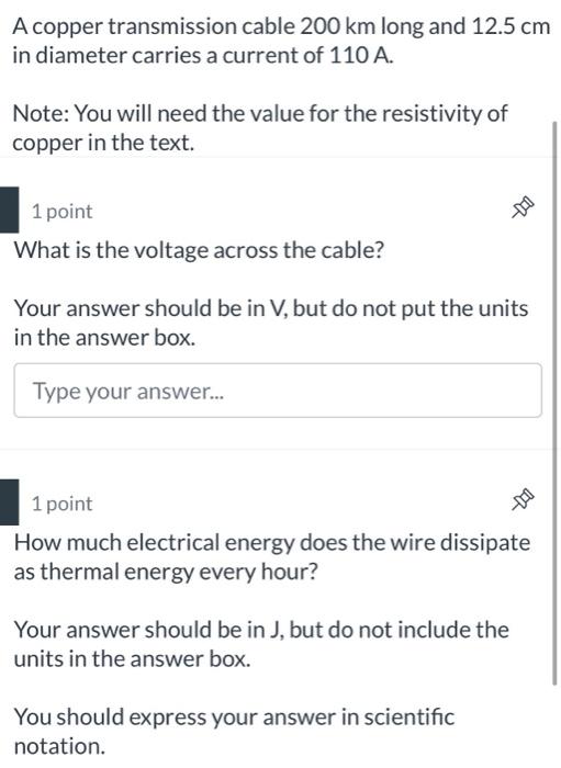 Solved A copper transmission cable 200 km long and 12.5 cm | Chegg.com