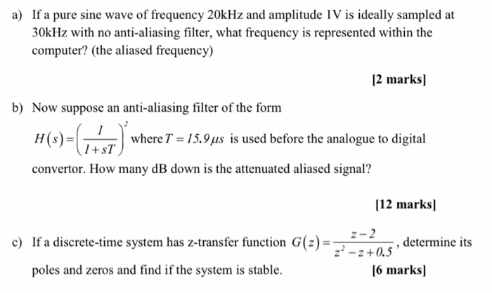 Solved a) If a pure sine wave of frequency 20kHz and | Chegg.com