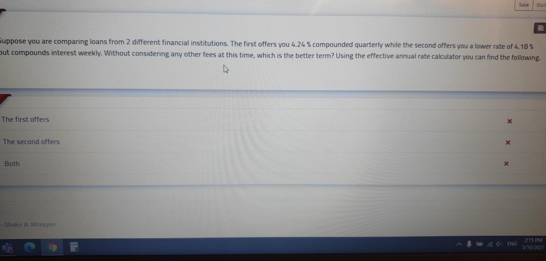 Solved Save Bach Suppose you are comparing loans from 2 | Chegg.com