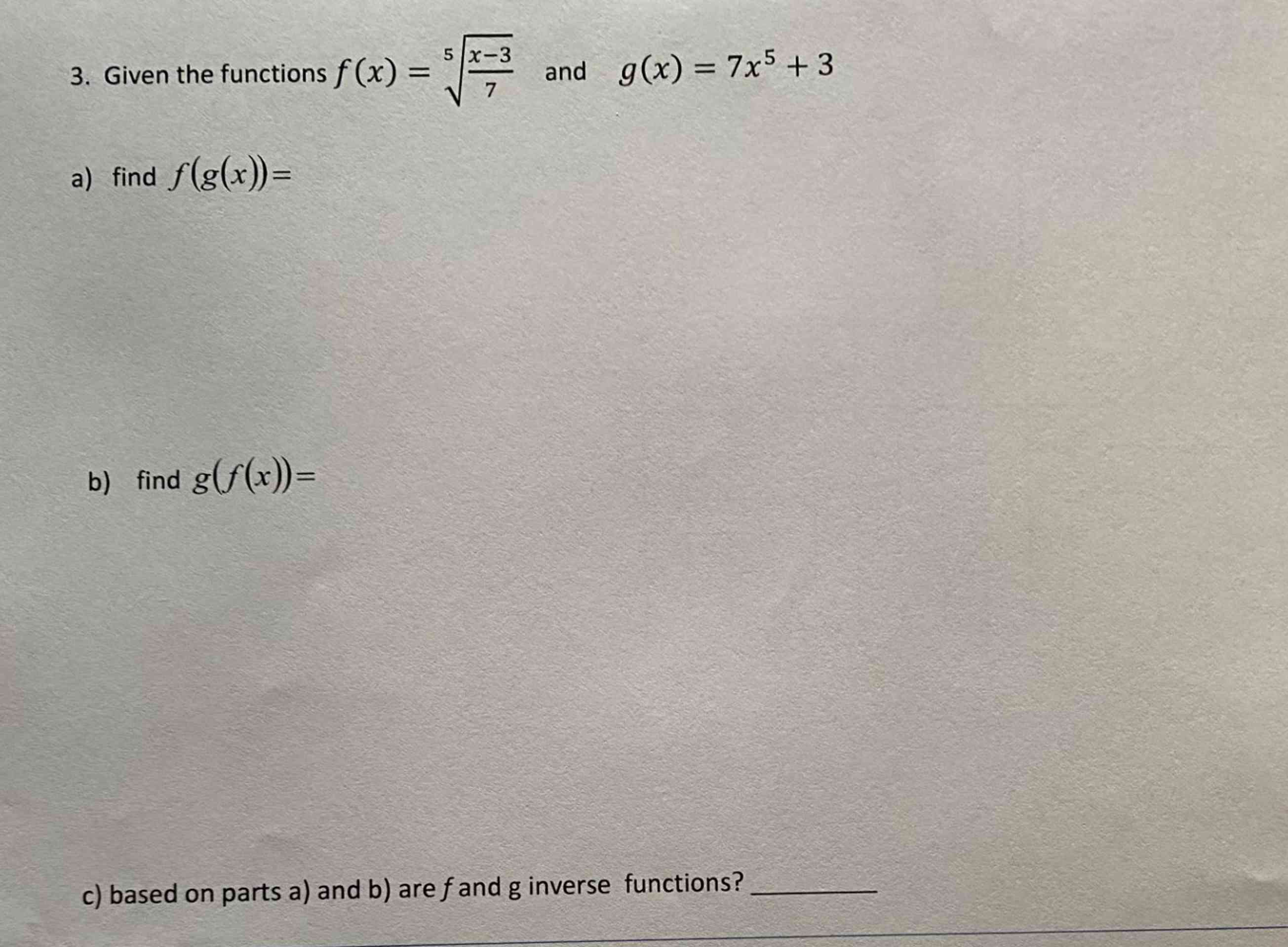 Solved Given the functions f(x)=x-375 ﻿and g(x)=7x5+3a) | Chegg.com