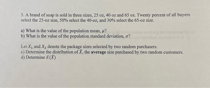 Solved 3. A brand of soap is sold in three sizes, 25oz,40oz | Chegg.com